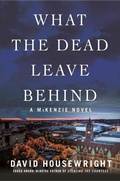 Cover: What the Dead Leave Behind - Minotaur Books