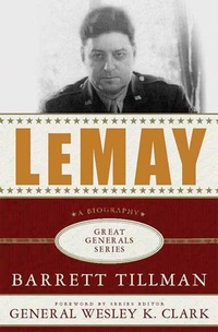 Enlarge image Cover: LeMay: A Biography - St. Martin's Griffin