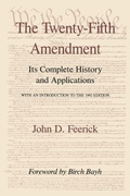 Cover: The Twenty-Fifth Amendment - Fordham University Press