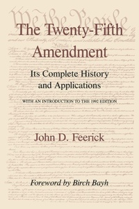 Enlarge image Cover: The Twenty-Fifth Amendment - Fordham University Press