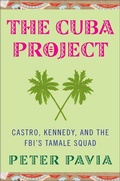 Cover: The Cuba Project - St. Martin's Press