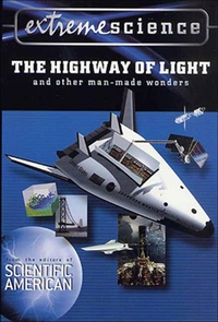 Abbildung von: Extreme Science: The Highway of Light and Other Man-Made Wonders - St. Martin's Griffin