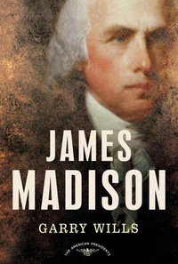Enlarge image Cover: James Madison - Times Books