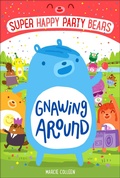 Cover: Super Happy Party Bears: Gnawing Around - Imprint
