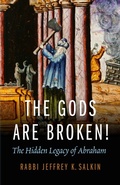 Cover: The Gods Are Broken! - Jewish Publication Society
