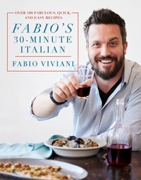 Abbildung von: Fabio's 30-Minute Italian - St. Martin's Press