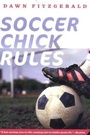 Cover: Soccer Chick Rules - Square Fish