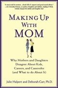 Cover: Making Up with Mom - Thomas Dunne Books