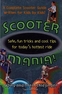 Abbildung von: Scooter Mania! - St. Martin's Griffin