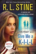 Cover: Give Me a K-I-L-L - A Thomas Dunne Book for St. Martin's Griffin