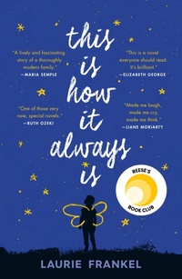 Enlarge image Cover: This Is How It Always Is - Flatiron Books