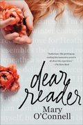 Cover: Dear Reader - Flatiron Books