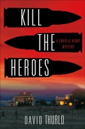 Cover: Kill the Heroes - Minotaur Books