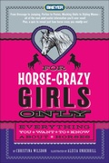 Cover: For Horse-Crazy Girls Only - Feiwel & Friends