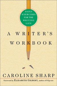 Enlarge image Cover: A Writer's Workbook - St. Martin's Griffin