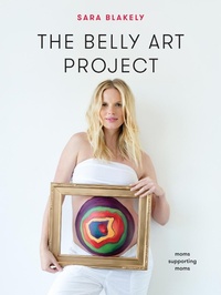 Abbildung von: The Belly Art Project - St. Martin's Press