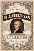 Cover: Alexander Hamilton, Revolutionary - Feiwel & Friends