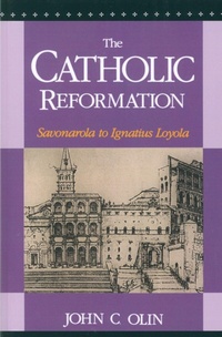 Enlarge image Cover: The Catholic Reformation - Fordham University Press