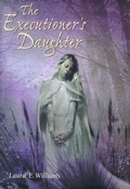Cover: The Executioner's Daughter - Henry Holt and Co. (BYR)
