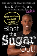 Cover: Blast the Sugar Out! - St. Martin's Press