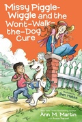 Cover: Missy Piggle-Wiggle and the Won't-Walk-the-Dog Cure - Feiwel & Friends