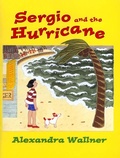 Cover: Sergio and the Hurricane - Henry Holt and Co. (BYR)