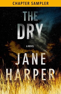 Abbildung von: The Dry: Preview - Flatiron Books