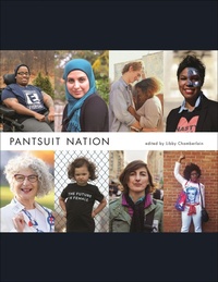 Abbildung von: Pantsuit Nation - Flatiron Books