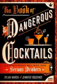 Abbildung von: The Book of Dangerous Cocktails - Castle Point Books