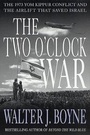 Cover: The Two O'Clock War - Thomas Dunne Books