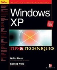 Enlarge image Cover: Windows XP Tips and Techniques - Osborne/McGraw-Hill