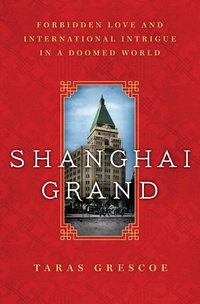 Abbildung von: Shanghai Grand - St. Martin's Press
