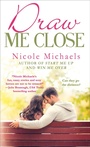 Cover: Draw Me Close - St. Martin's Paperbacks