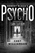 Cover: Robert Bloch's Psycho: Sanitarium - Thomas Dunne Books