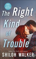 Cover: The Right Kind of Trouble - St. Martin's Paperbacks