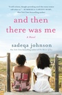 Cover: And Then There Was Me - Thomas Dunne Books