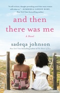 Cover: And Then There Was Me - Thomas Dunne Books