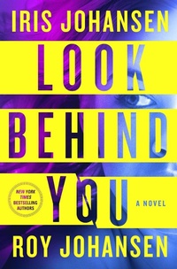 Enlarge image Cover: Look Behind You - St. Martin's Press