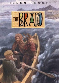Enlarge image Cover: The Braid - Farrar, Straus and Giroux (BYR)