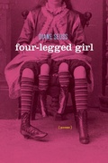 Cover: Four-Legged Girl - Graywolf Press