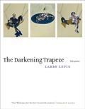 Cover: The Darkening Trapeze - Graywolf Press