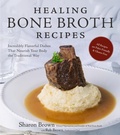 Cover: Healing Bone Broth Recipes - Page Street Publishing