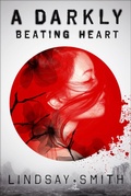 Cover: A Darkly Beating Heart - Roaring Brook Press