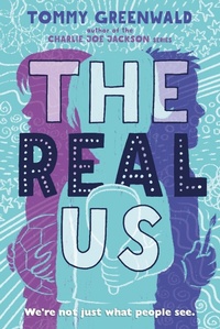 Enlarge image Cover: The Real Us - Roaring Brook Press