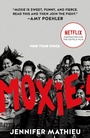 Cover: Moxie - Roaring Brook Press