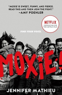Enlarge image Cover: Moxie - Roaring Brook Press
