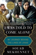 Cover: I Was Told to Come Alone - Henry Holt and Co.