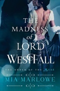 Cover: The Madness of Lord Westfall - Entangled: Select Historical