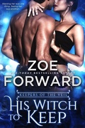 Cover: His Witch to Keep - Entangled: Covet