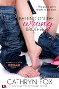 Cover: Betting on the Wrong Brother - Entangled: Lovestruck